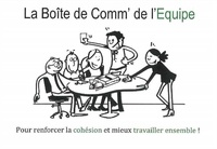  Collectif - La Boîte de Comm' de l'Equipe - Pour renforcer la cohésion et mieux travailler ensemble !.