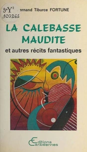 La calebasse maudite