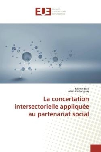 Patrice Blais - La concertation intersectorielle appliquée au partenariat social.