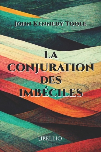 La Conjuration des Imbéciles