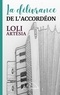 Loli Artésia - La délivrance de l'accordéon.