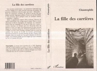 LA FILLE DES CARRIÈRES