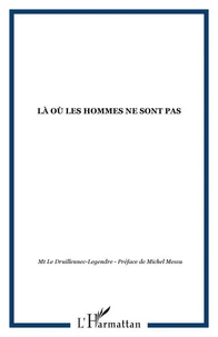 LÀ OÙ LES HOMMES NE SONT PAS
