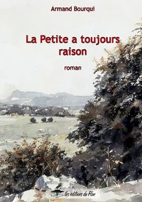La Petite a toujours raison