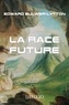 Edward Bulwer-Lytton - La race future.