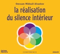 Aivanhov o. Mikhael - La realisation du silence interieur.