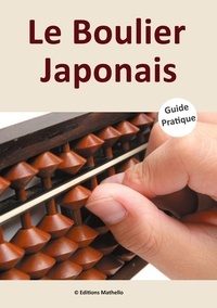 Nabil Mjid - Le Boulier Japonais - Guide Pratique.
