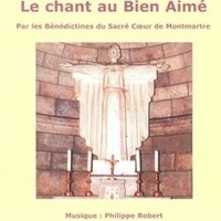 Montmartre Benedicti - Le chant au Bien Aimé.