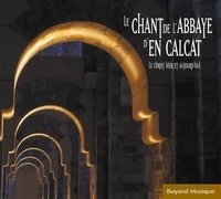 D'en-calcat Abbaye - Le chant de l'abbaye d'En-Calcat.