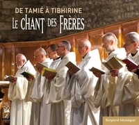 De tamie Abbaye - Le chant des frères.