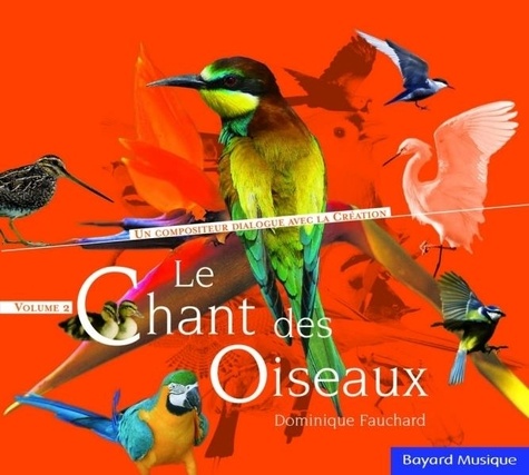 Dominique Fauchard - Le chant des oiseaux Vol. 2.