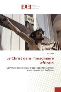 Kä Mana - Le Christ dans l'imaginaire africain.