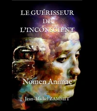 Le guérisseur de l'inconscient