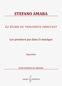 Le Guide du violoniste débutant. Appendice