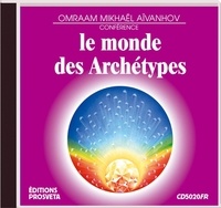 Aivanhov o. Mikhael - Le monde des archetypes.