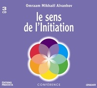 Aivanhov o. Mikhael - Le sens de l'initiation.