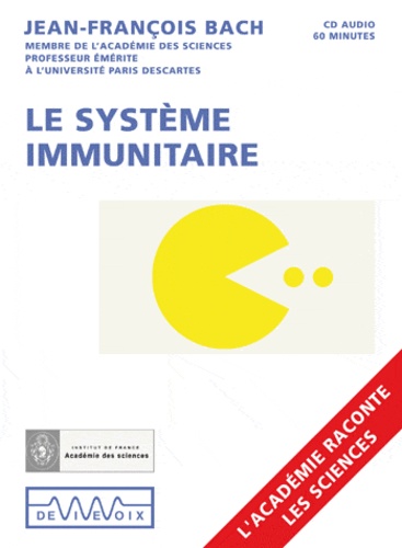 Jean-François Bach - Le sytème immunitaire. 1 CD audio