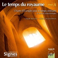 Le temps du royaume, année A