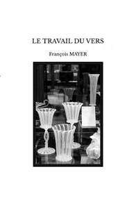 Le travail du vers