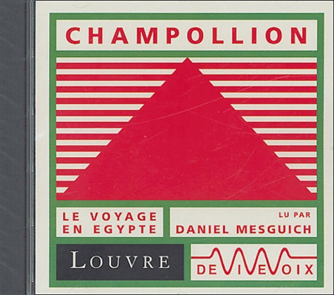  Champollion - Le voyage en Egypte - CD audio.