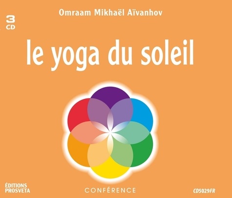 Aivanhov o. Mikhael - Le yoga du soleil.