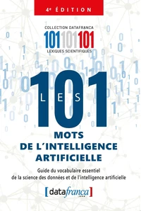 Les 101 mots de l'intelligence artificielle