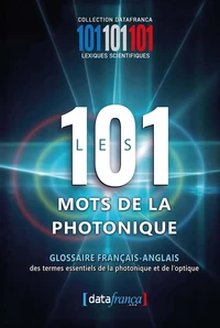 Les 101 mots de la photonique