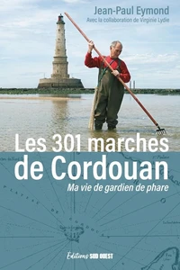 Les 301 marches de Cordouan