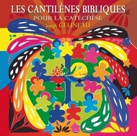 Jean Humenry et Joseph Gelineau - Les cantilènes bibliques pour la catéchèse.