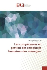 Phuong Thi - Les competences en gestion des ressources humaines des managers.