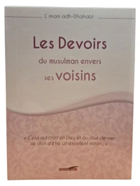 Les devoirs du musulman envers ses voisins