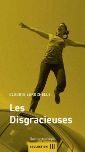 Les Disgracieuses