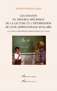 Les enfants en trouble spécifique de la lecture et l'optimisation de leur apprentissage scolaire