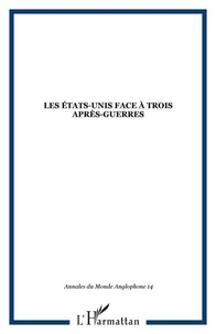 Les États-Unis face à trois après-guerres