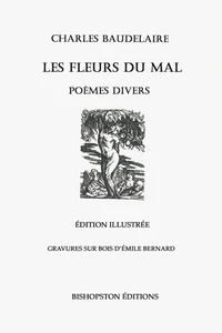 Les Fleurs du mal et poèmes divers