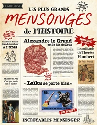 Les grands mensonges de l'histoire