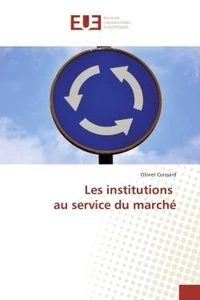 Les institutions au service du marche