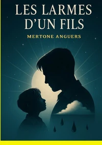 Les larmes d'un fils