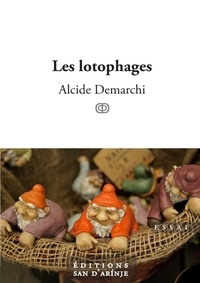 Alcide Demarchi - Les lotophages.