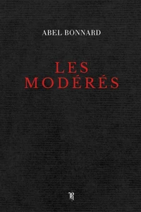 Les Modérés (Poche)
