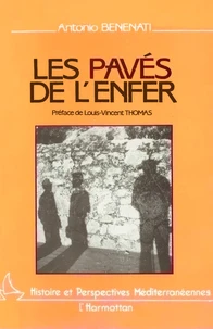 Les pavés de l'enfer : le Mezzogiorno italien, Italie et questions méridionale