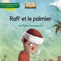 Les petits compagnons: rafi' et le palmier
