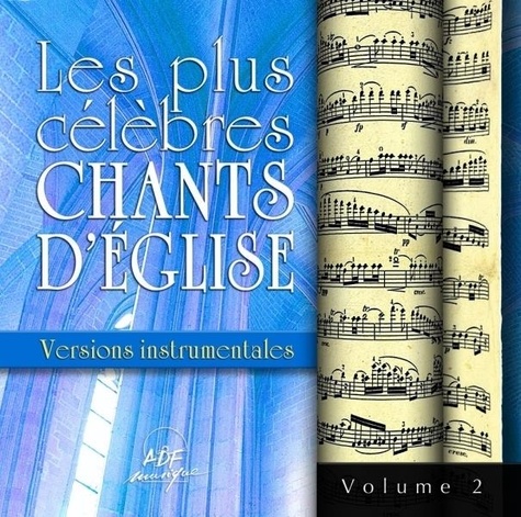  Anonyme - Les plus célèbres chants d'Église - Versions instrumentales Vol. 2.