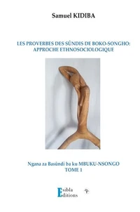 Les proverbes des Sûndis de Boko-Songho : approche ethnosociologique