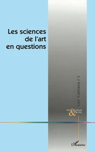 Les sciences de l'art en questions