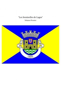 "Les Sentinelles de Lagos"