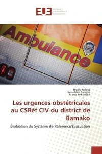 Les urgences obstétricales au CSRéf CIV du district de Bamako