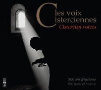 Clair abbaye De - Les voix cisterciennes.