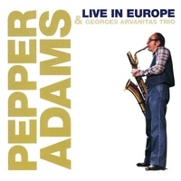 Quartet pepper Adams - Live in europe.