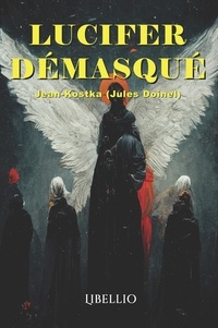 Jean Kostka - Lucifer  Démasqué.